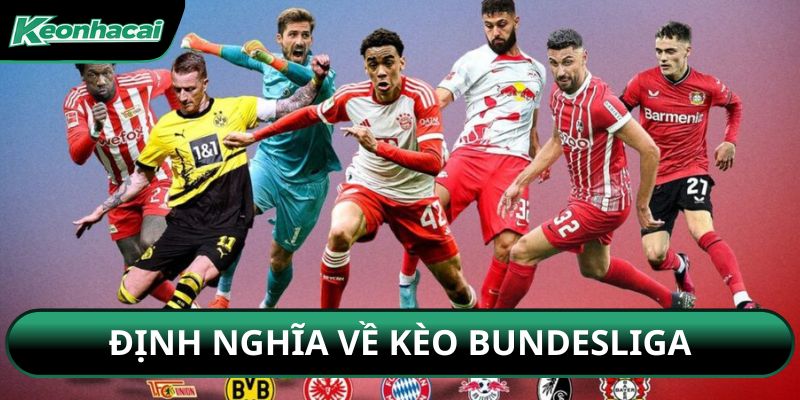 Định nghĩa về kèo Bundesliga